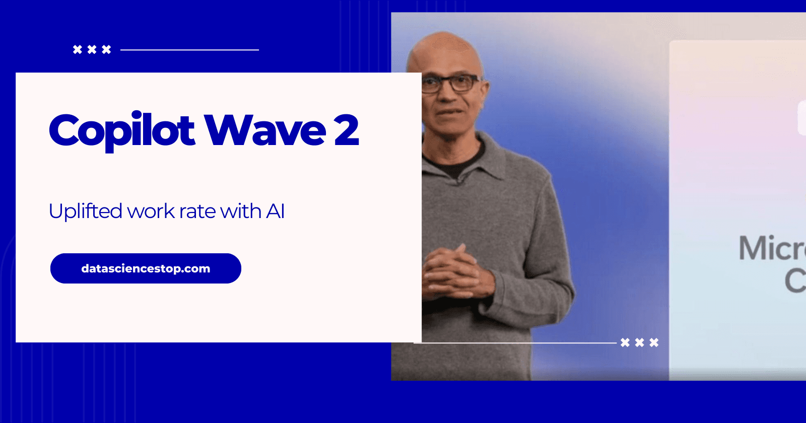 Copilot Wave 2: Uplifted work rate with AI