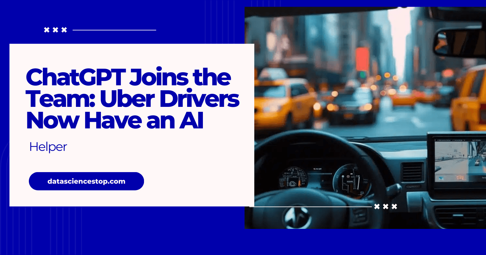ChatGPT Joins the Team: Uber Drivers Now Have an AI Helper