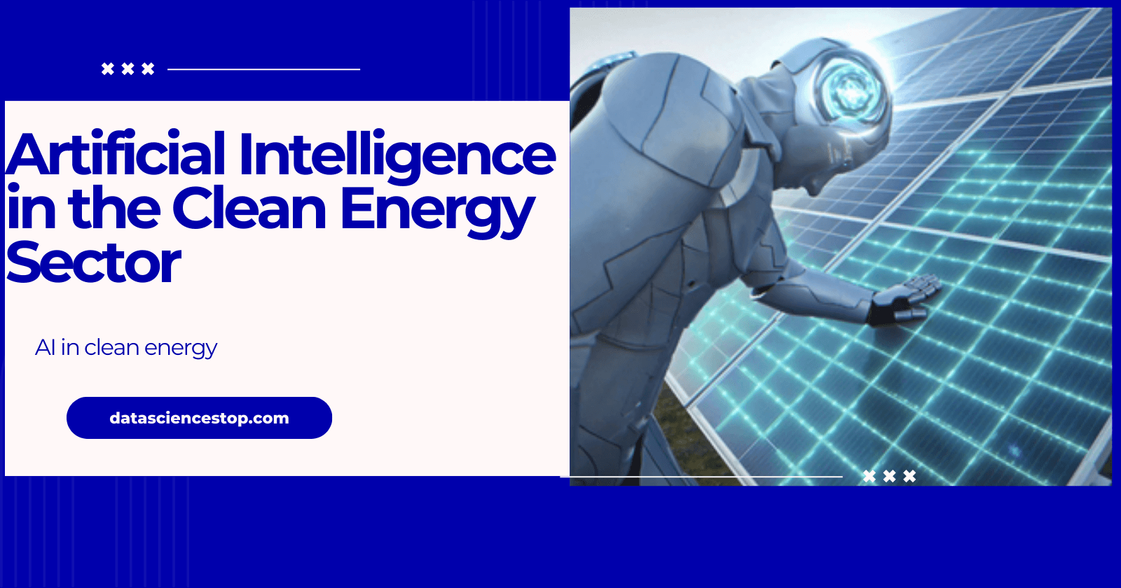 Artificial Intelligence in the Clean Energy Sector