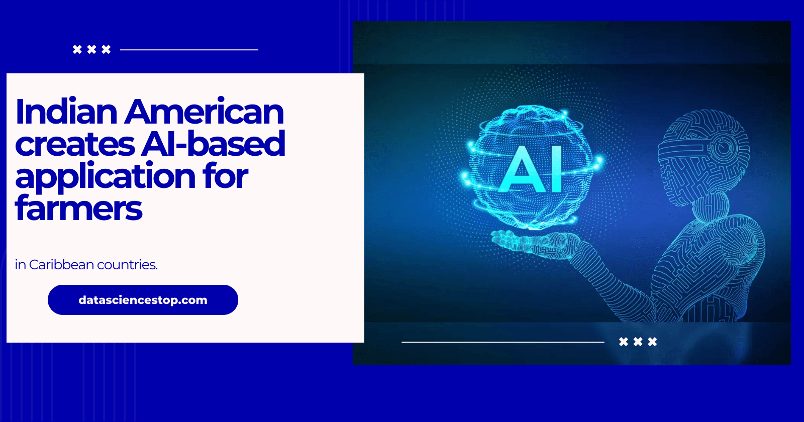 Indian American Innovates Farming with AI Technology in the Caribbean