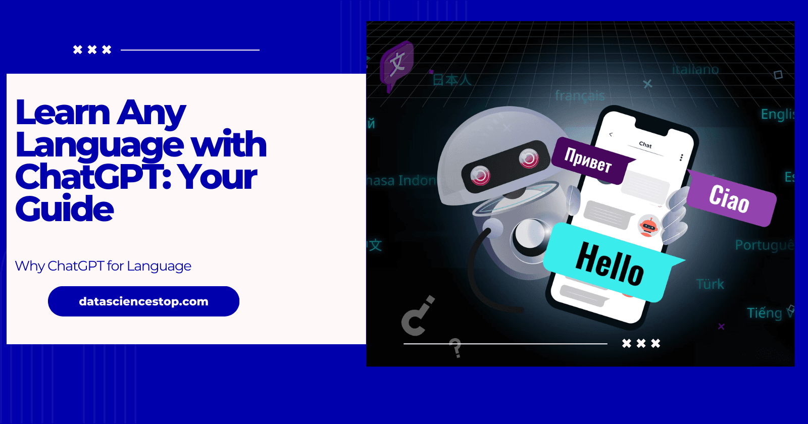 Learn Any Language with ChatGPT: Your Guide