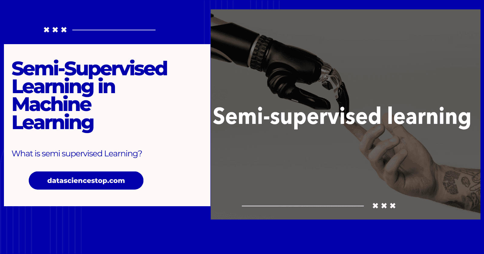 Semi-Supervised Learning in Machine Learning