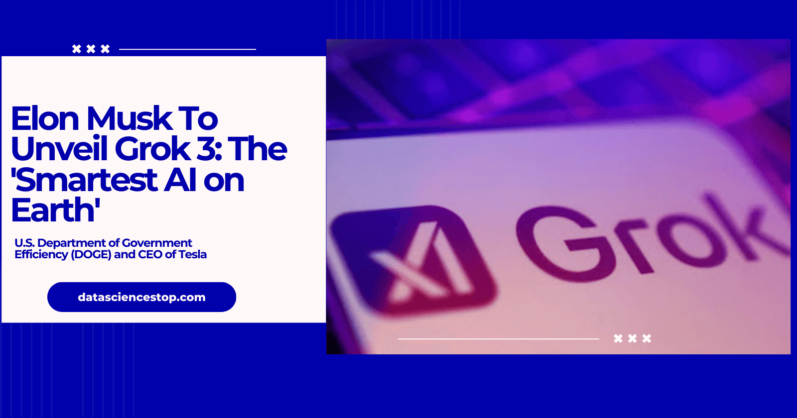 Elon Musk To Unveil Grok 3: The 'Smartest AI on Earth'