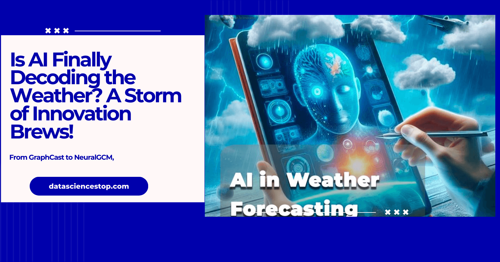 Is AI Finally Decoding the Weather? A Storm of Innovation Brews!